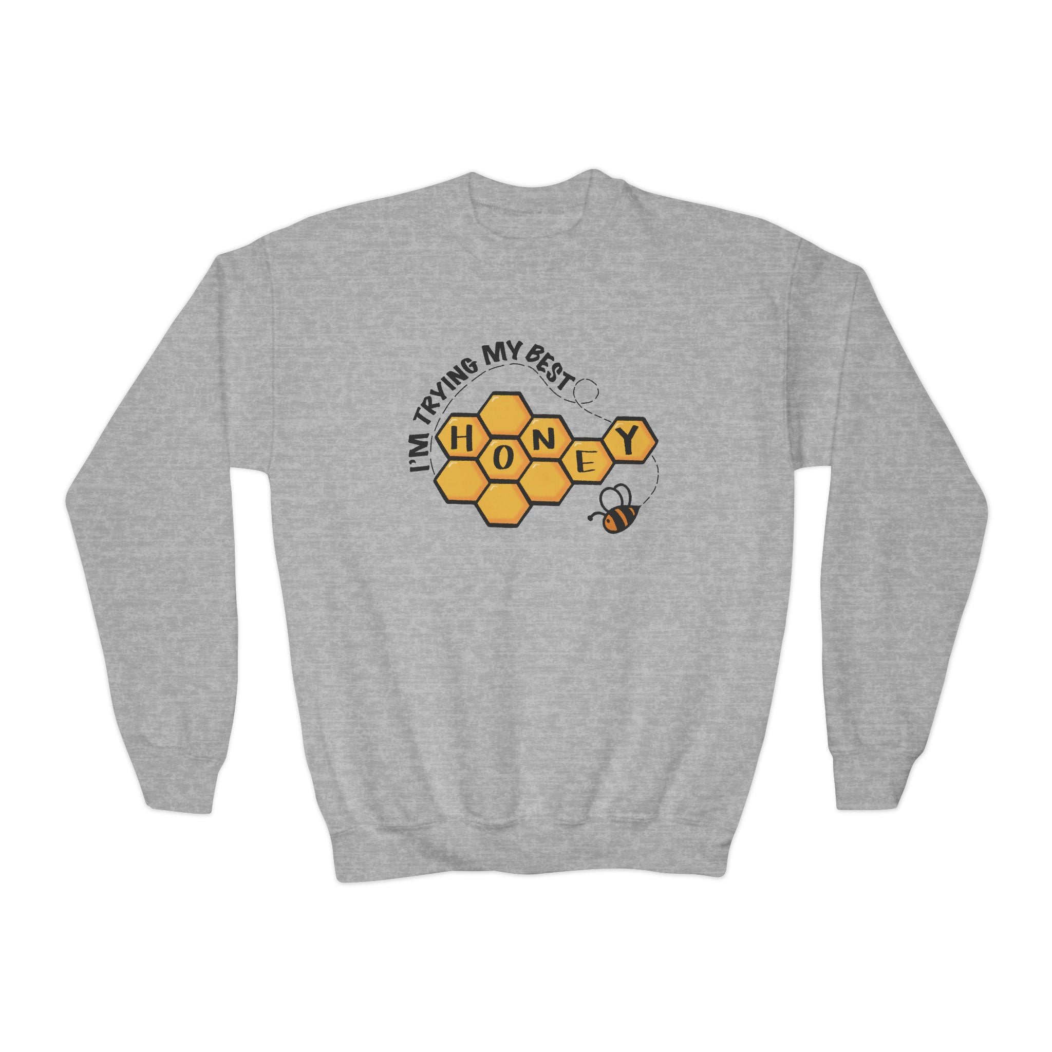 “I’m Trying My Best Honey” Youth Sweater