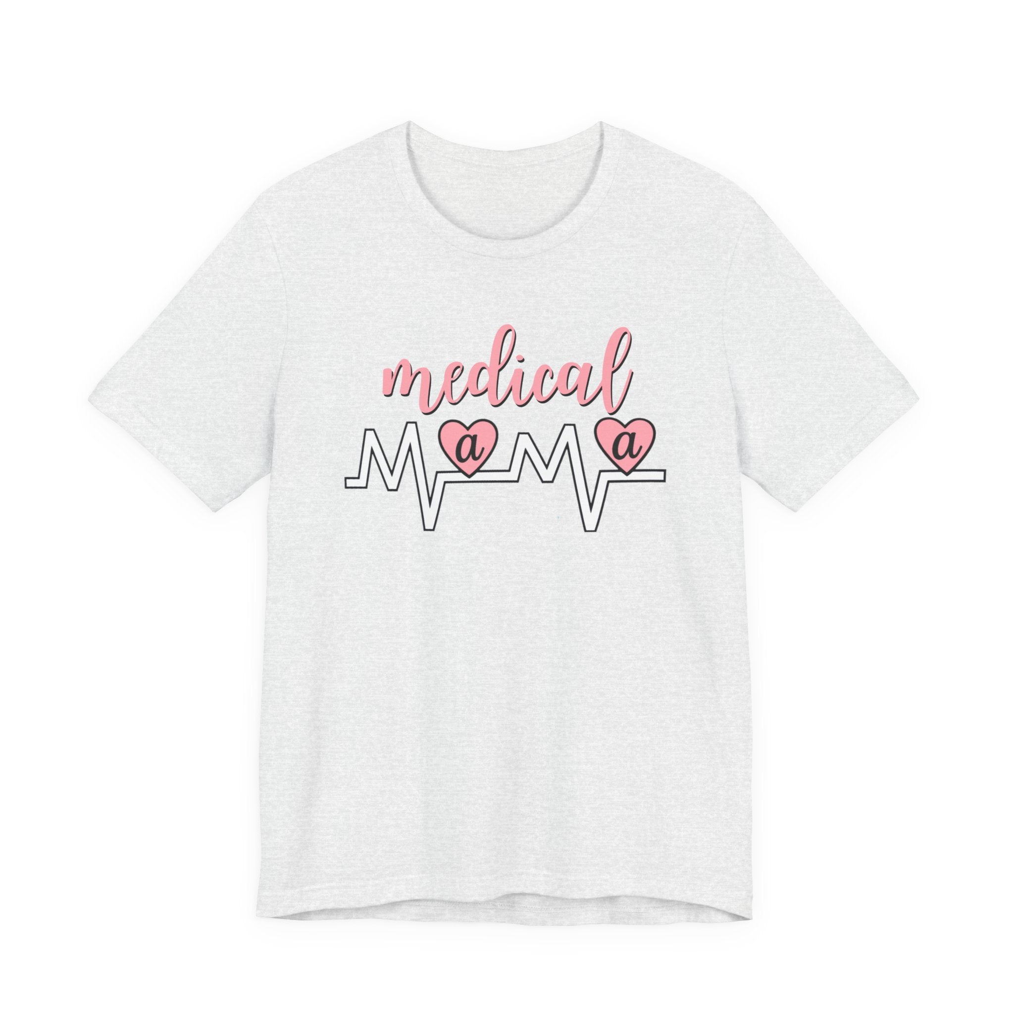“Medical Mama” Women’s Tee