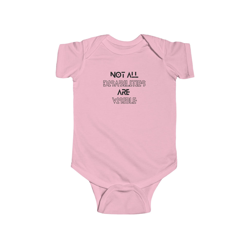 “Not All Disabilities Are Visible” Infant Short Sleeve Onesie