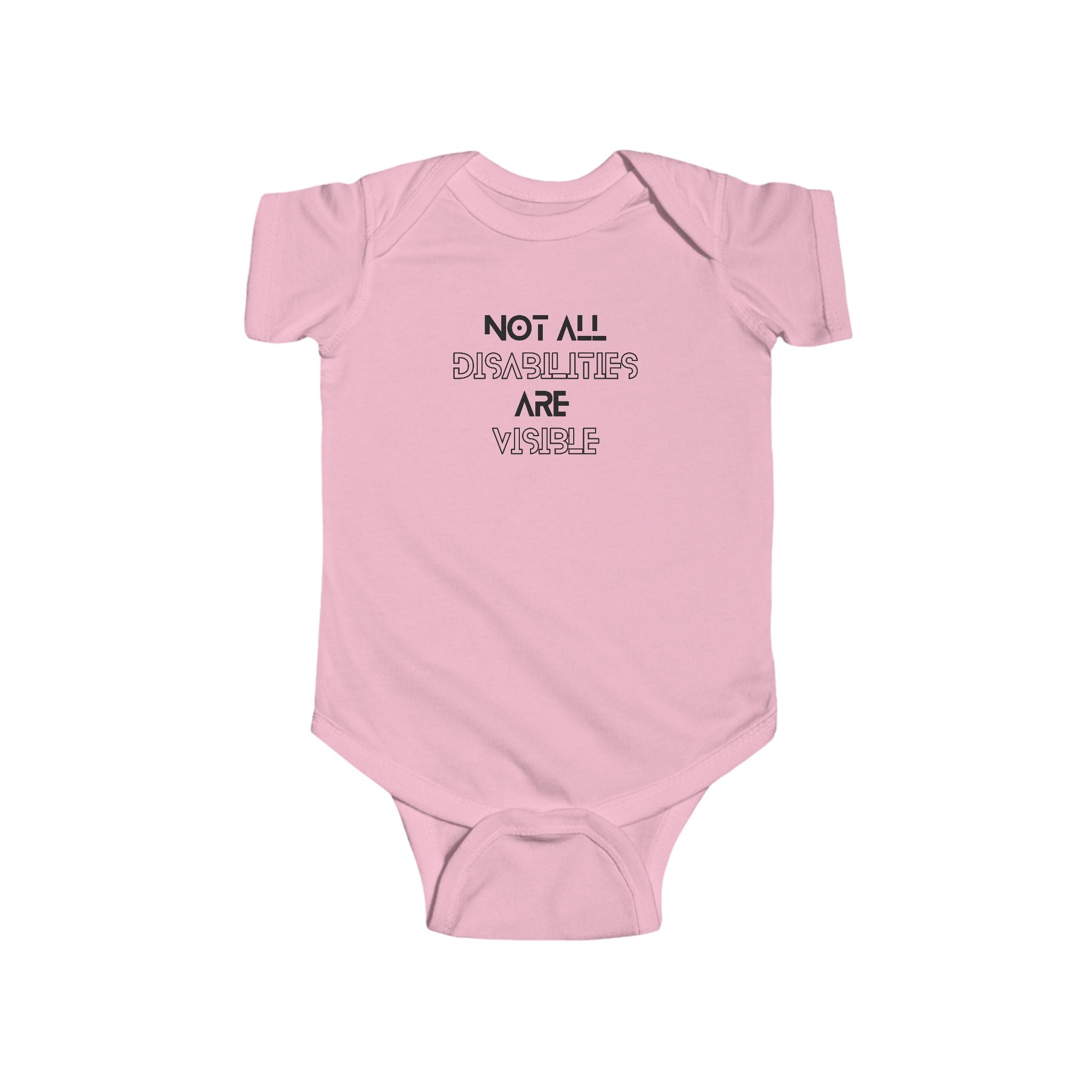 “Not All Disabilities Are Visible” Infant Short Sleeve Onesie