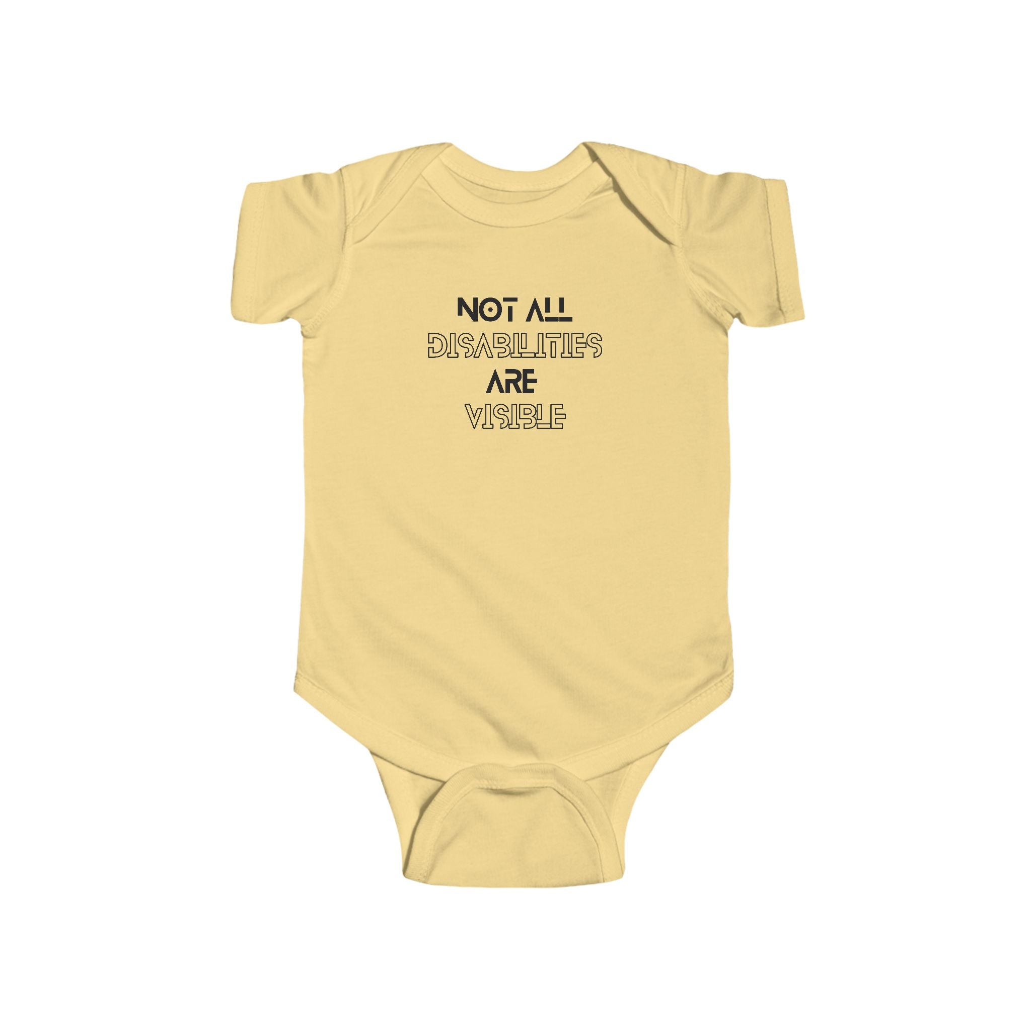 “Not All Disabilities Are Visible” Infant Short Sleeve Onesie