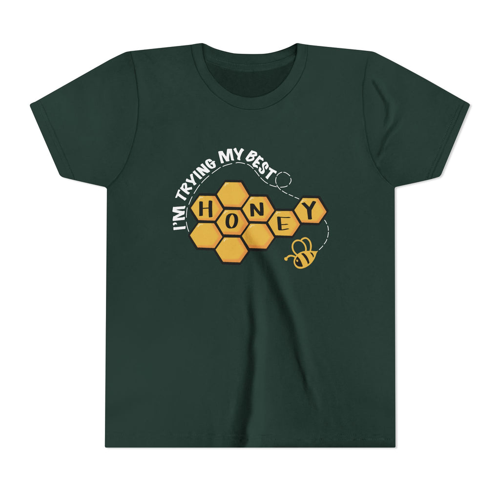 “I’m Trying My Best Honey” Youth Tee