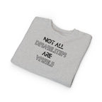 "Not All Disabilities Are Visible" Toddler Sweater