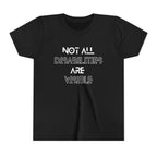 "Not All Disabilities Are Visible" Youth Tee