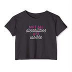 “Not All Disabilities Are Visible” Women’s Crop Top