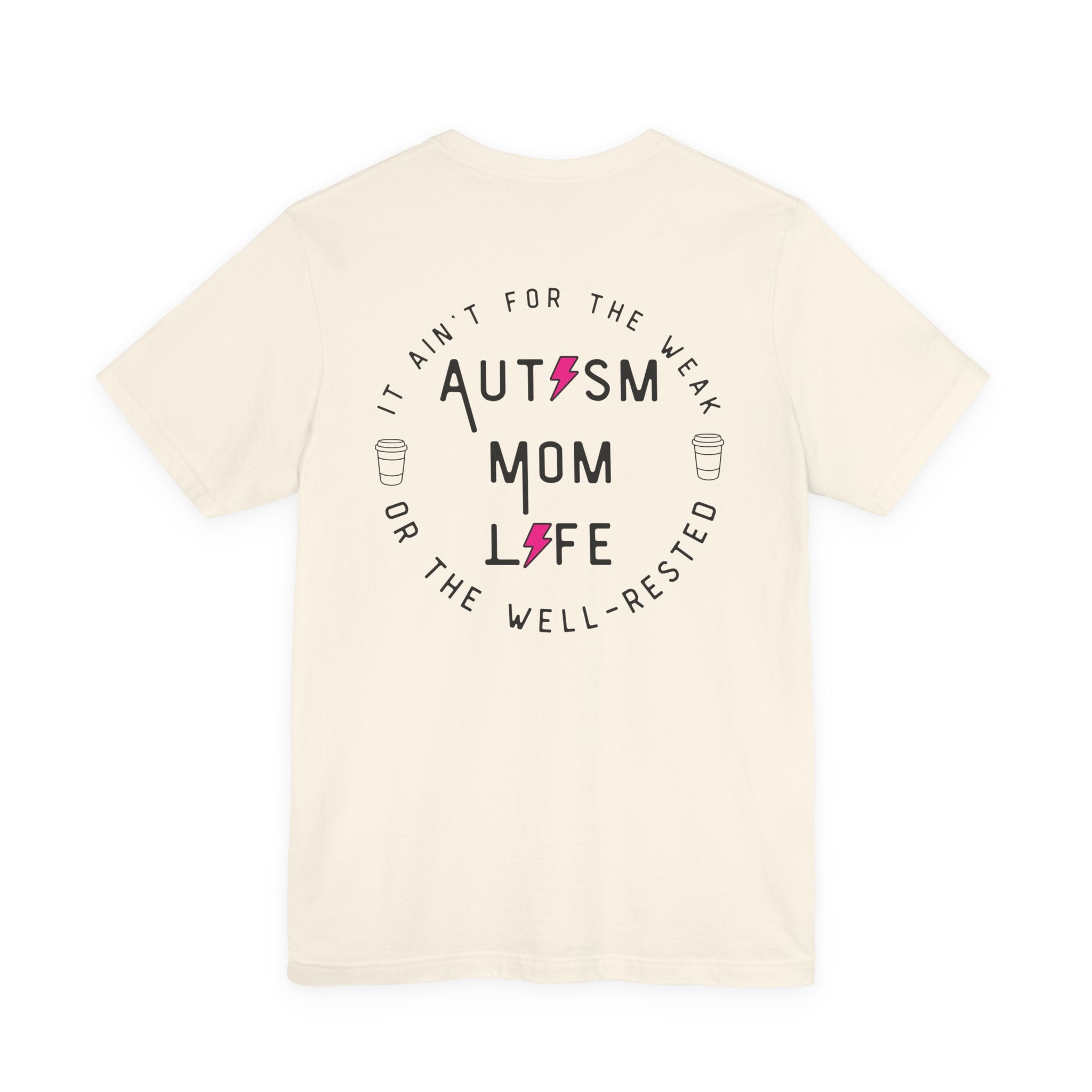 “Autism Mom Life” Women’s Tee