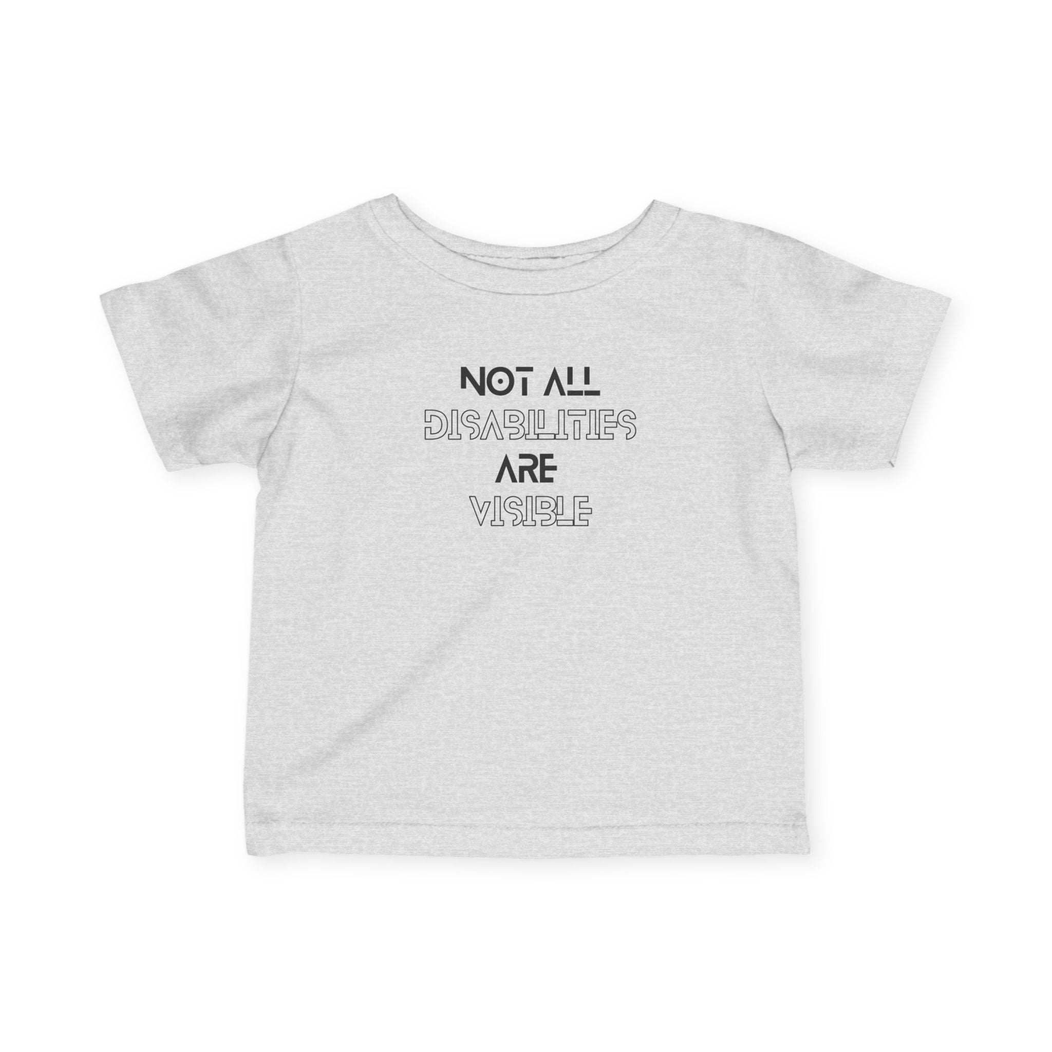 “Not All Disabilities Are Visible” Infant Tee