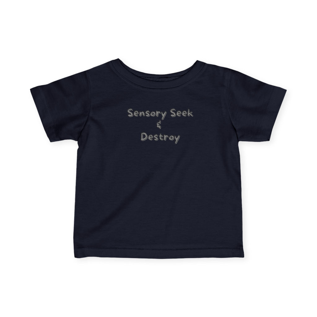 “Sensory Seek & Destroy” Infant Tee