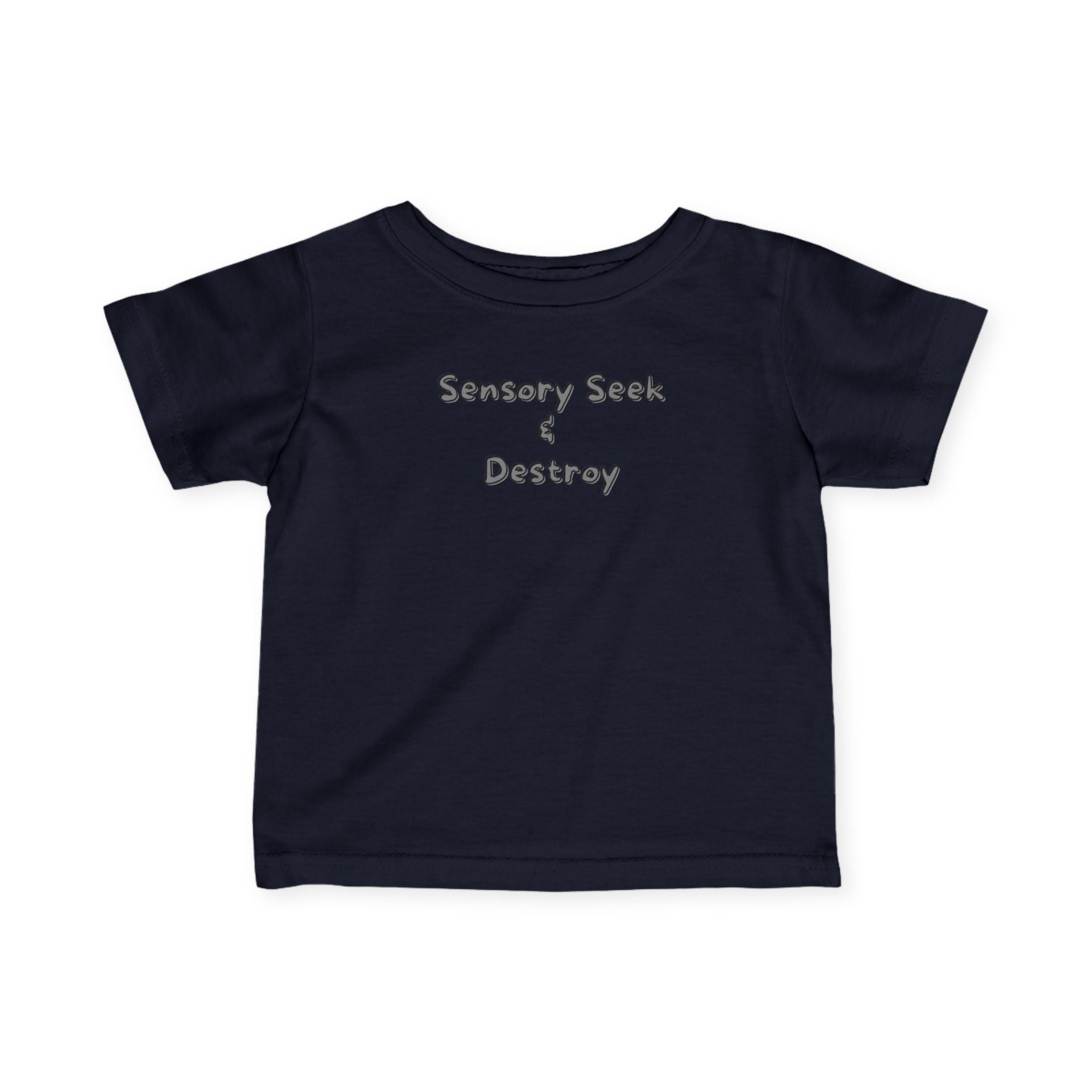 “Sensory Seek & Destroy” Infant Tee