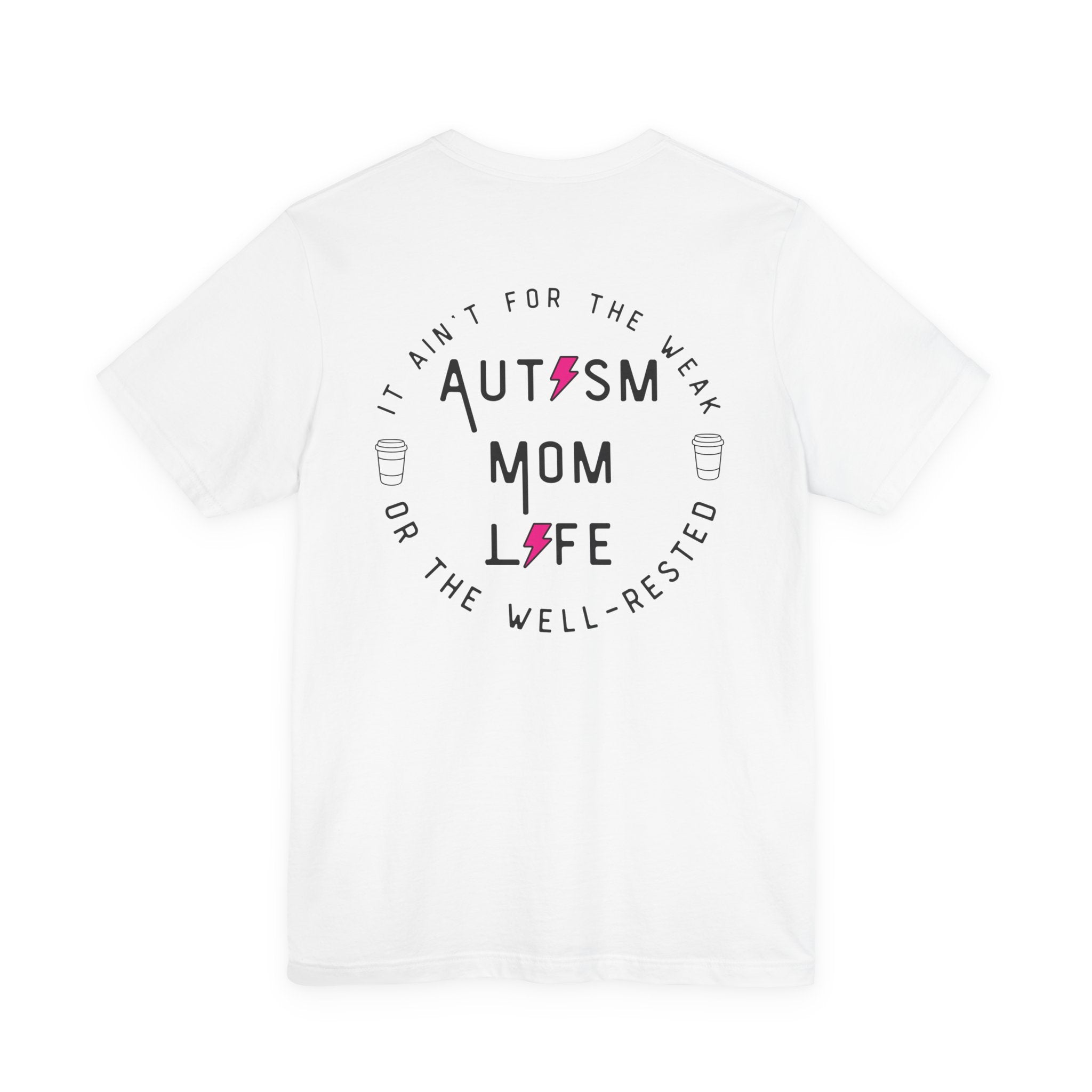 “Autism Mom Life” Women’s Tee