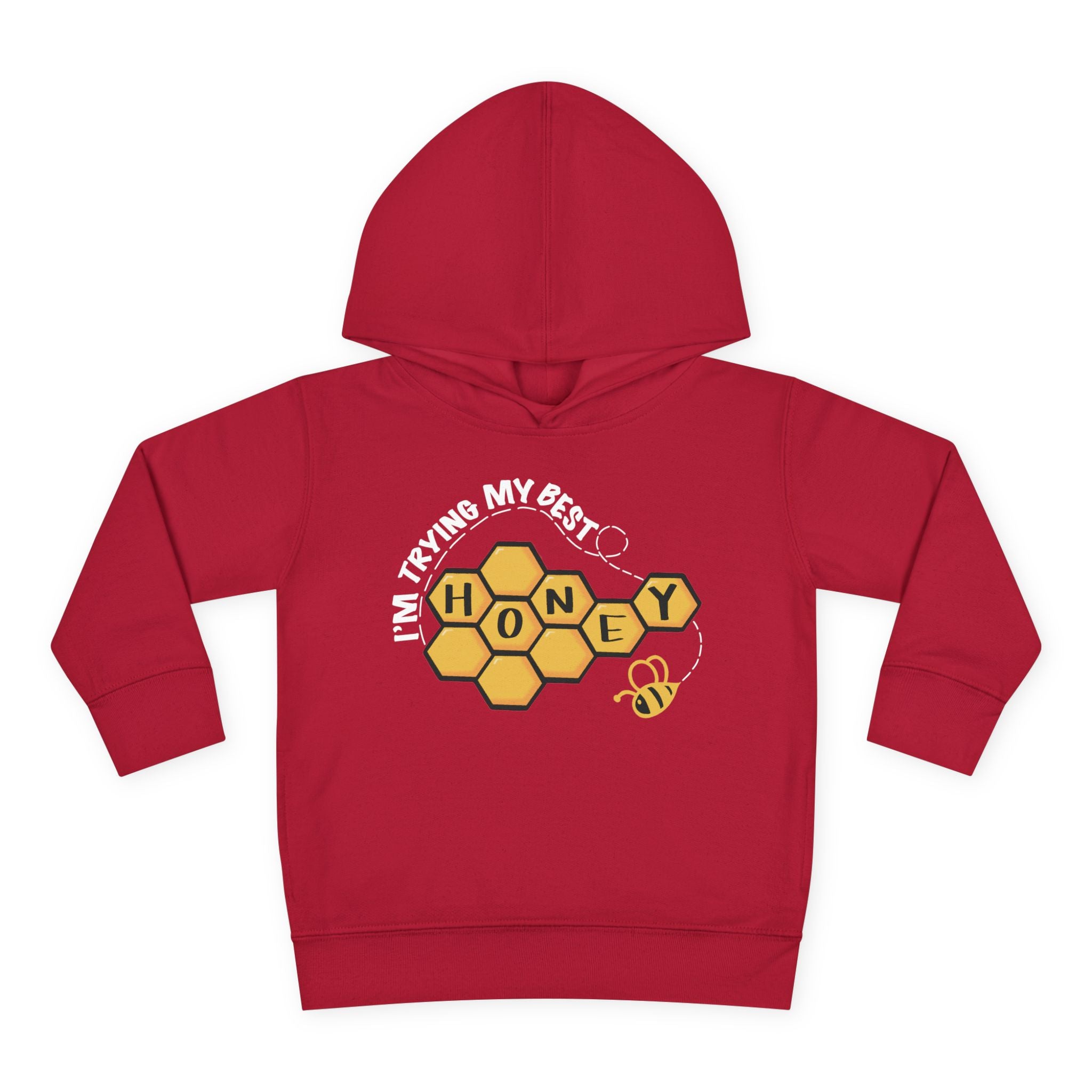 "I'm Trying My Best Honey" Toddler Hoodie