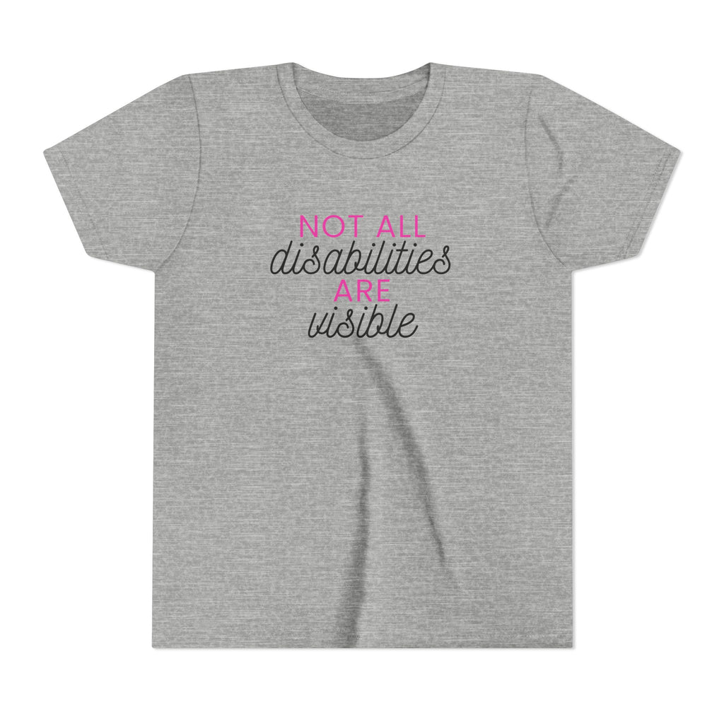 "Not All Disabilities Are Visible" Youth Tee