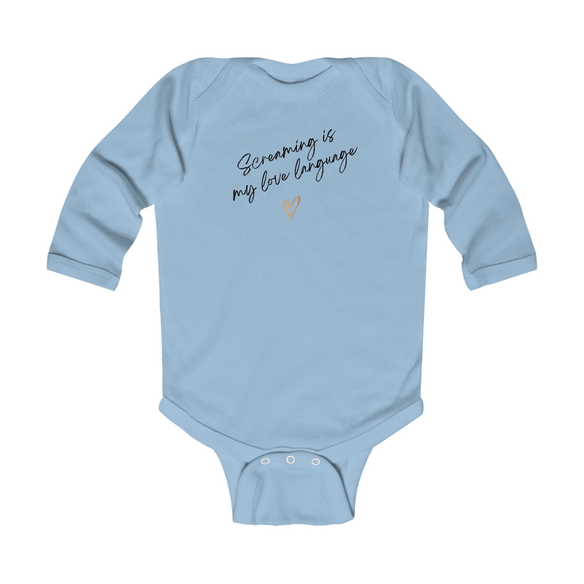 “Screaming Is My Love Language” Infant Long Sleeve Onesie
