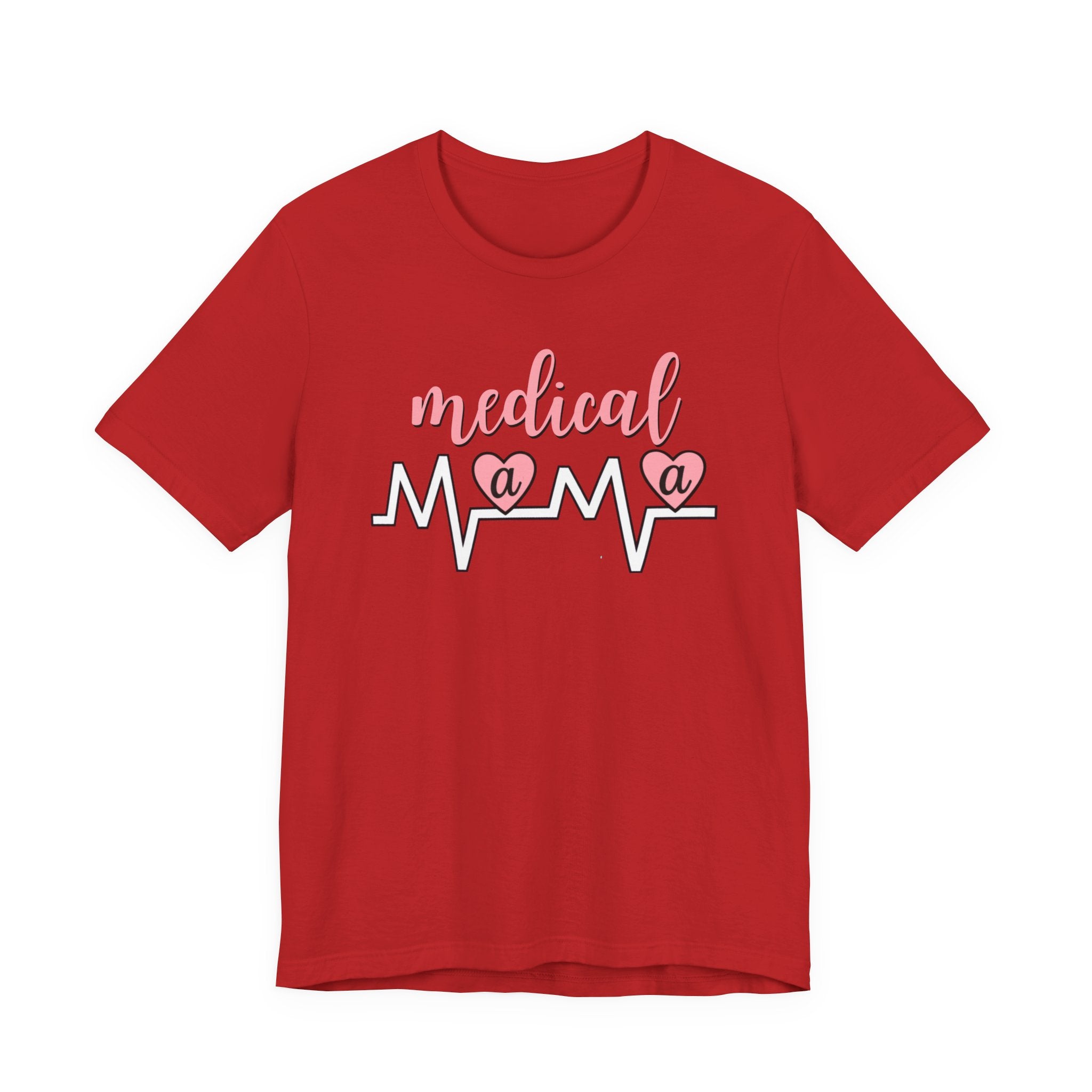 “Medical Mama” Women’s Tee