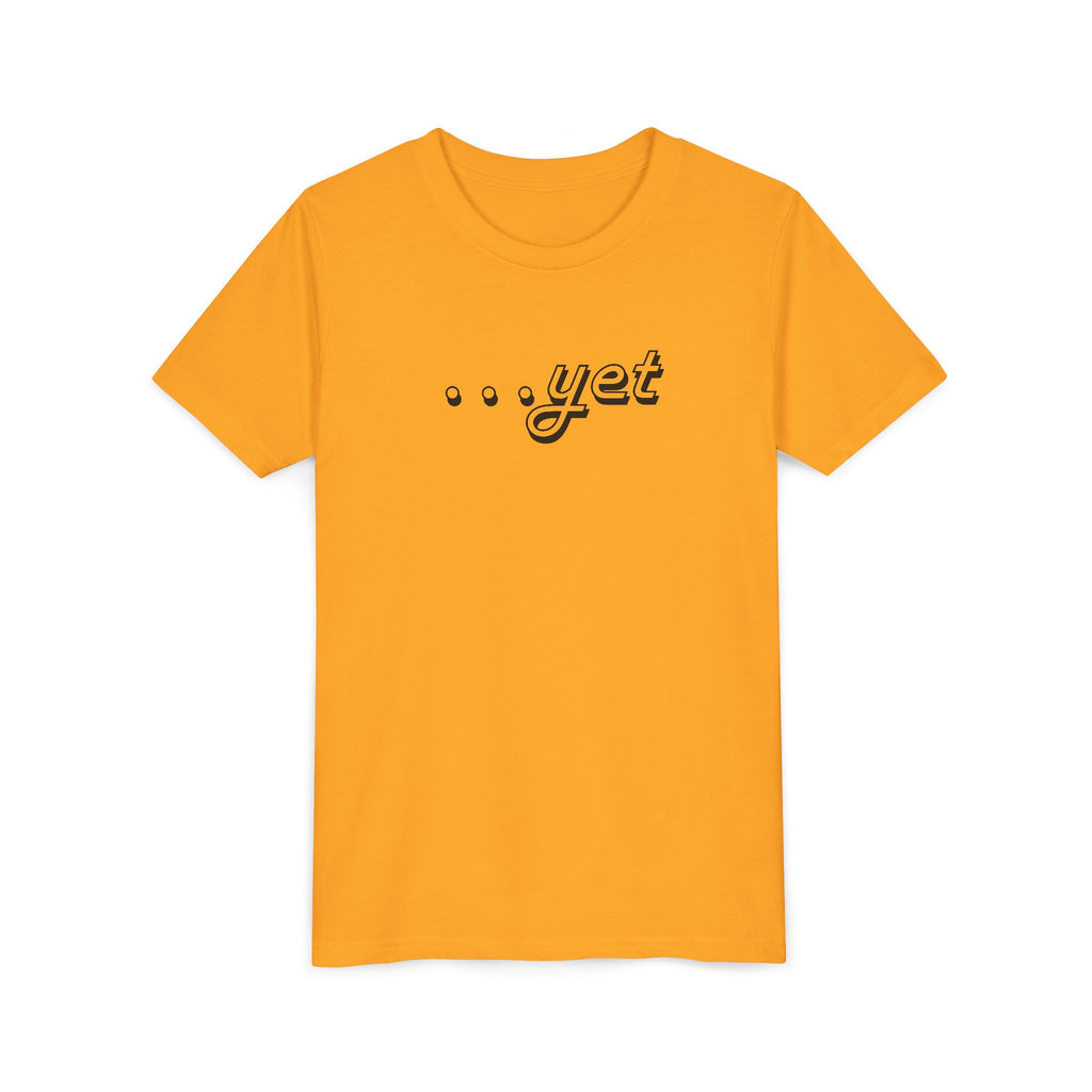 "The Power Of ...Yet" Youth Tee