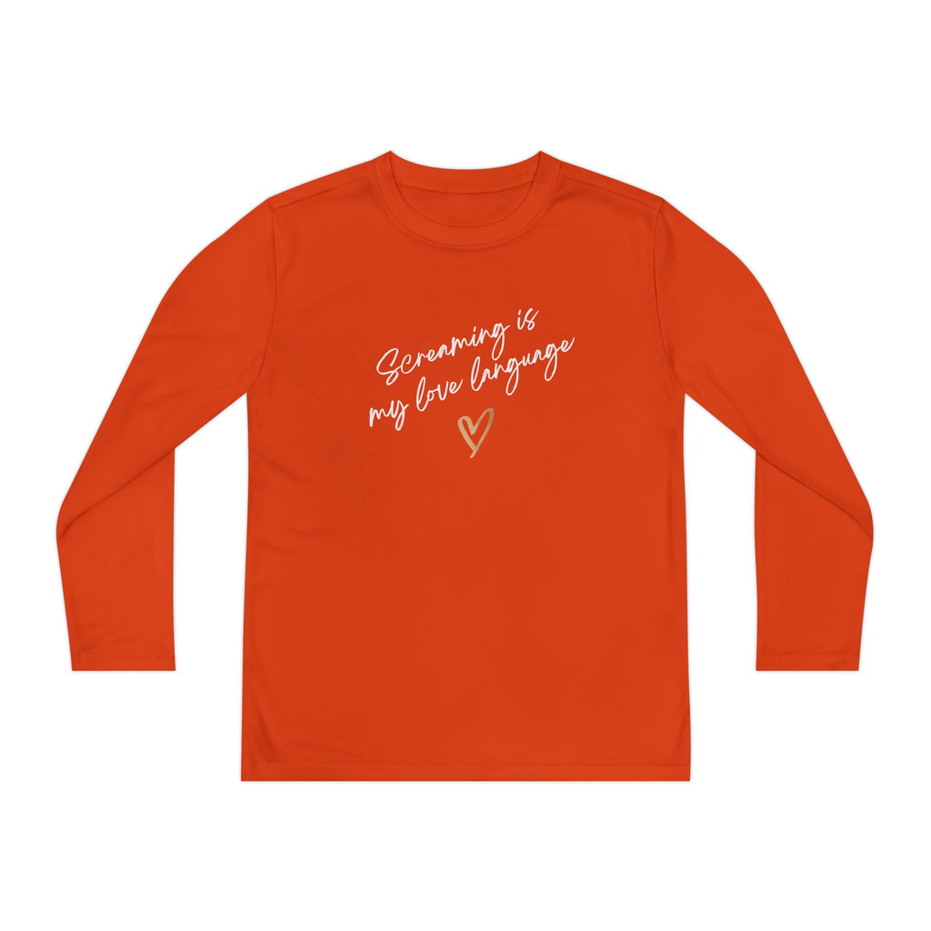 “Screaming Is My Love Language” Youth Long Sleeve