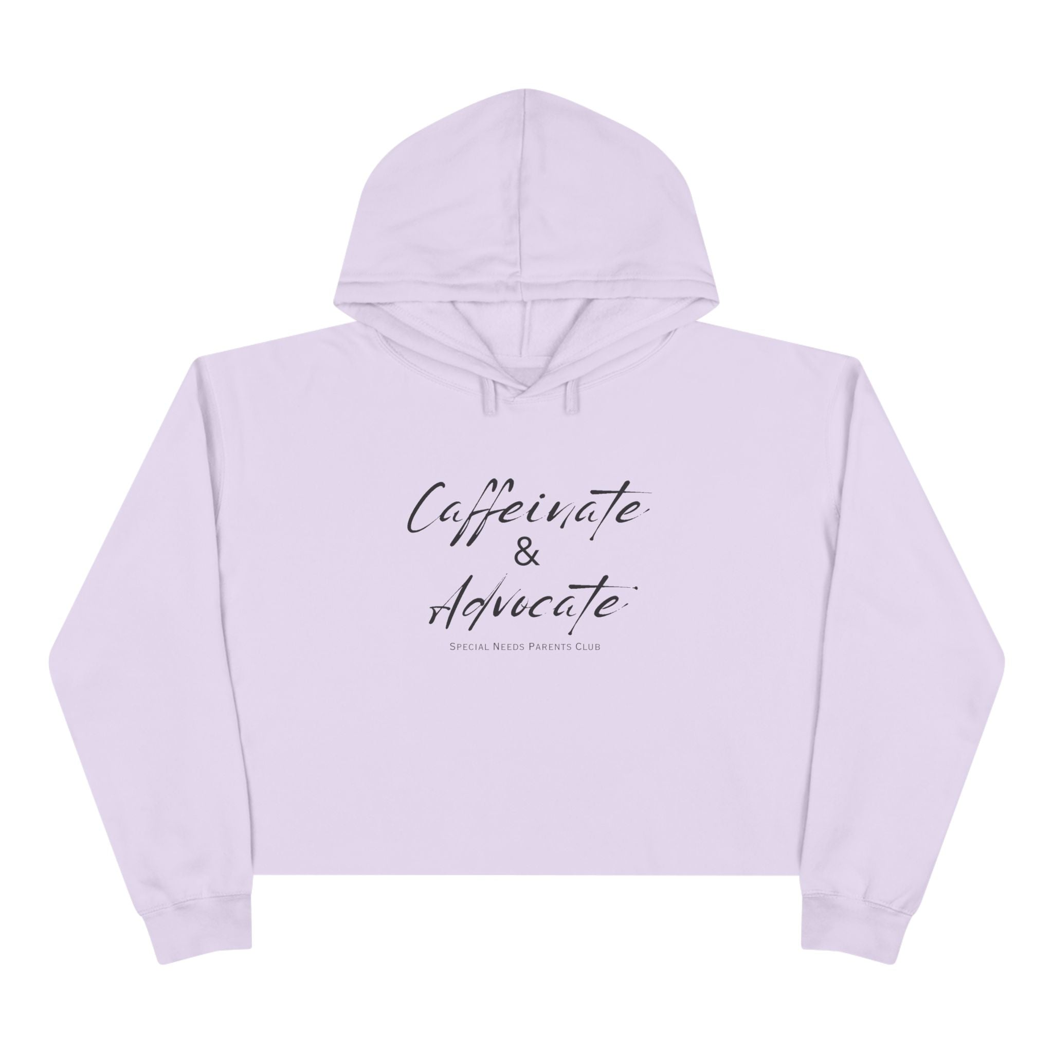 “Caffeinate & Advocate” Women’s Cropped Hoodie