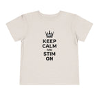 “Keep Calm & Stim On” Toddler Tee