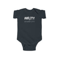“Ability Over Disability” Infant Short Sleeve Onesie