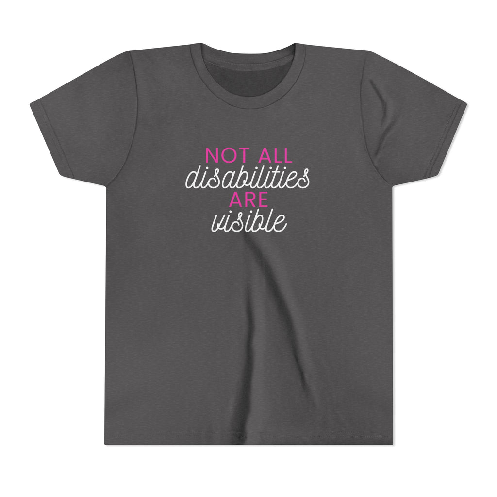 "Not All Disabilities Are Visible" Youth Tee