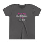 "Not All Disabilities Are Visible" Youth Tee