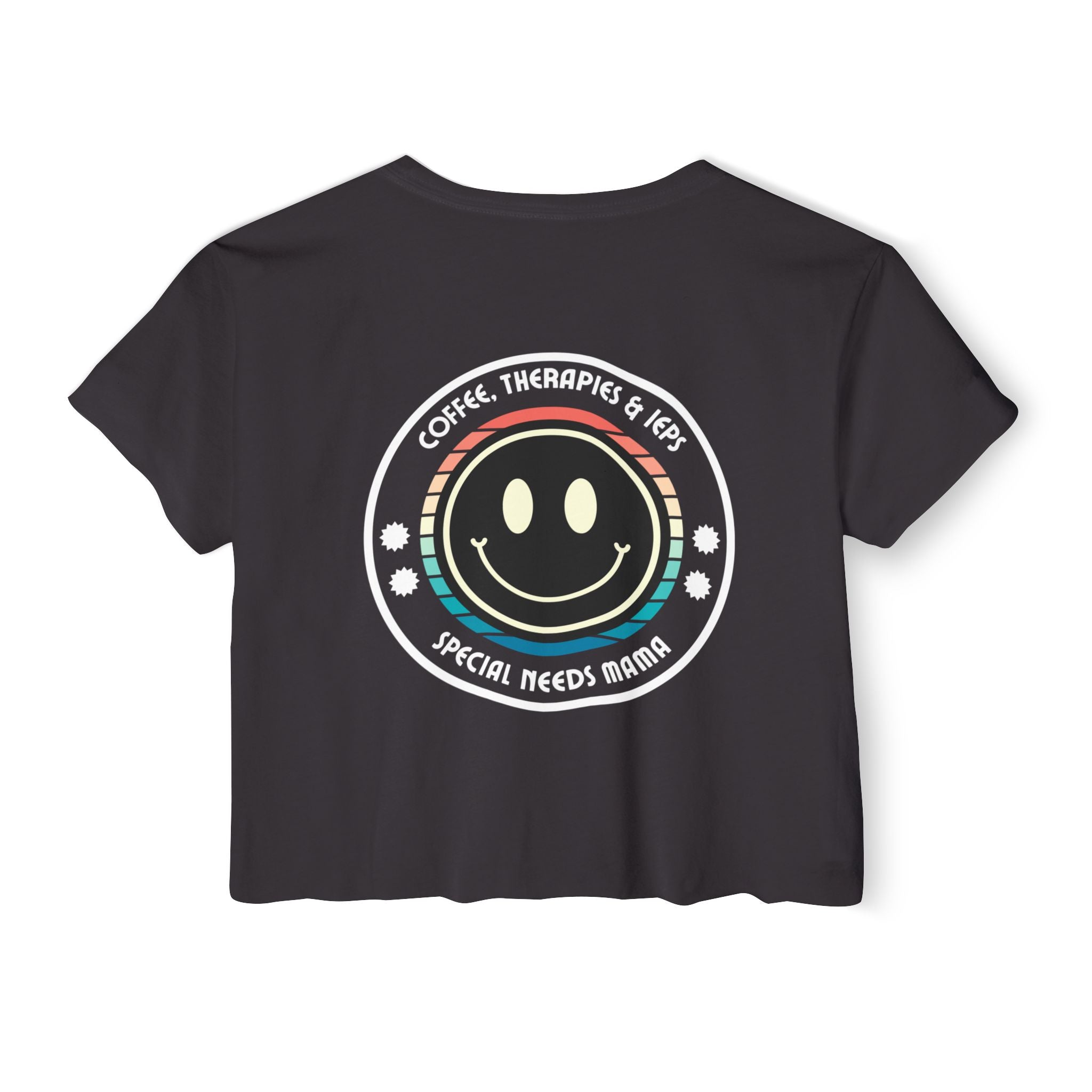 “Coffee, Therapies & IEP’s, Special Needs Mama” Women’s Crop Top