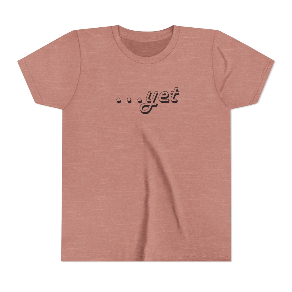 "The Power Of ...Yet" Youth Tee