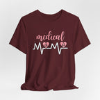“Medical Mama” Women’s Tee