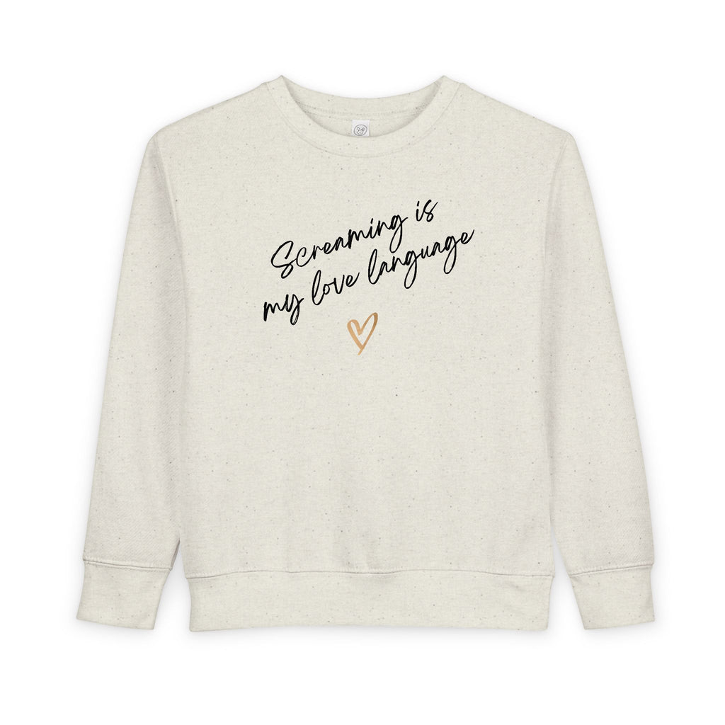 “Screaming Is My Love Language” Toddler Sweater