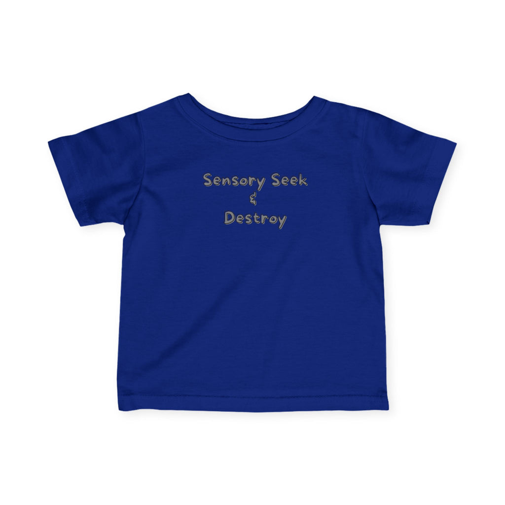 “Sensory Seek & Destroy” Infant Tee