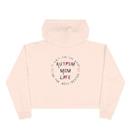 “Autism Mom Life” Women’s Cropped Hoodie