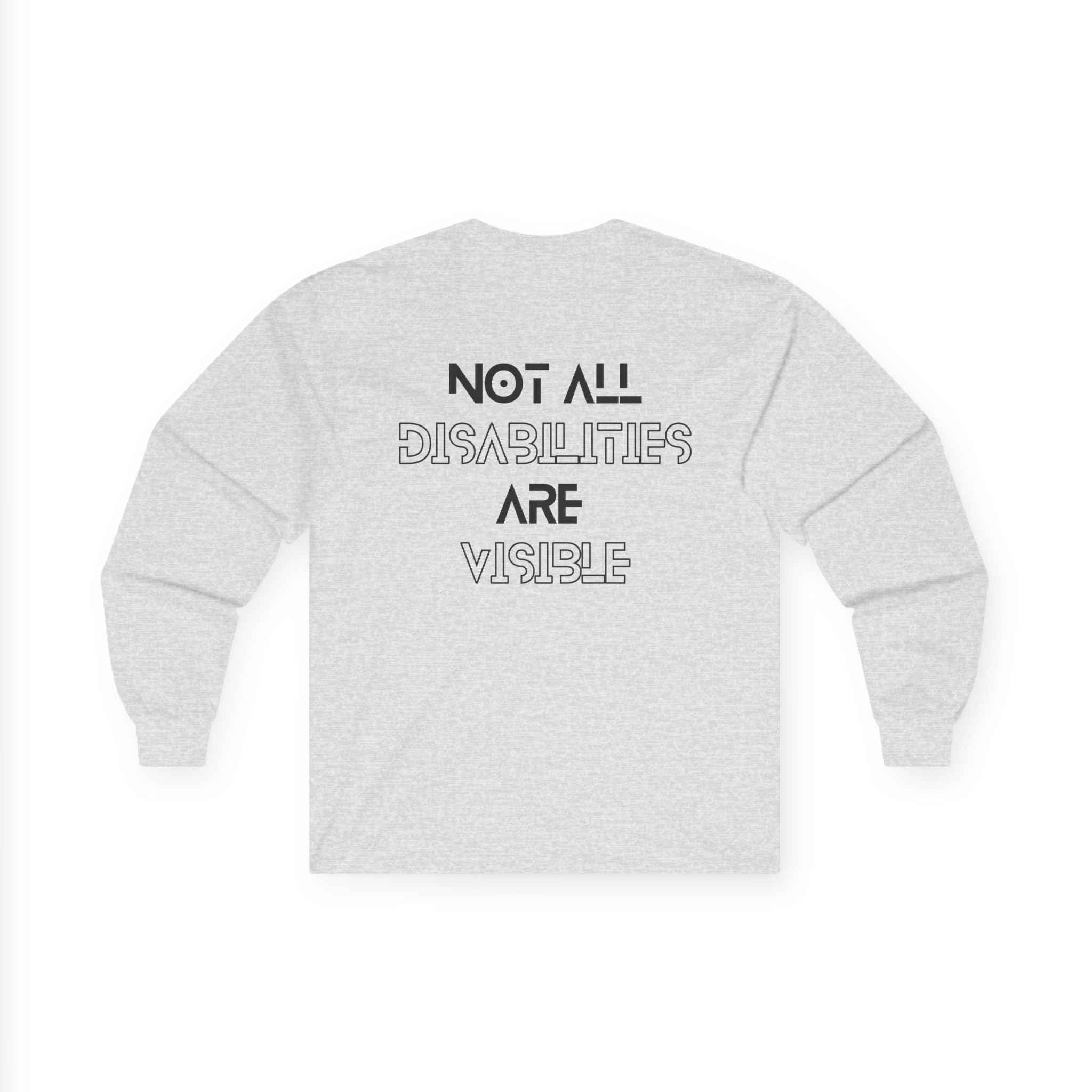“Not All Disabilities Are Visible” Men’s Long Sleeve