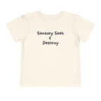 “Sensory Seek & Destroy” Toddler Tee