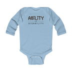 "Ability Over Disability" Infant Long Sleeve Onesie
