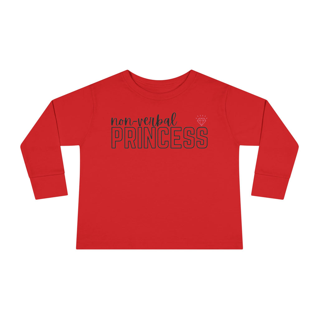 “Non-Verbal Princess” Toddler Long Sleeve