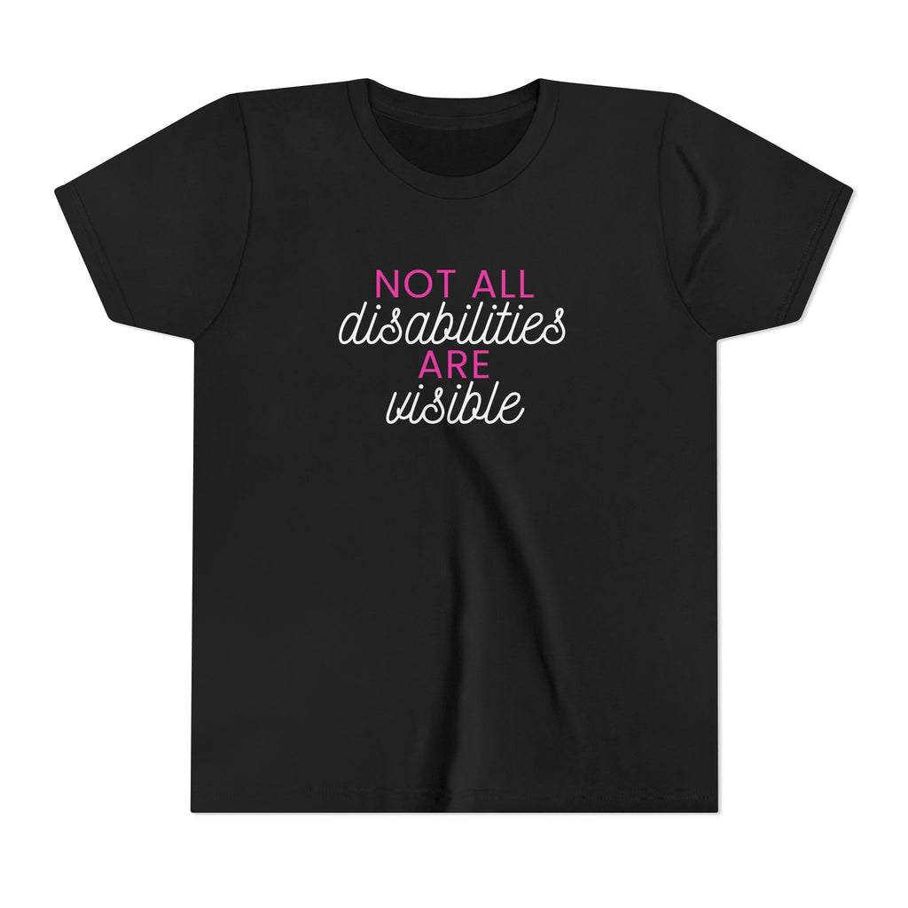 "Not All Disabilities Are Visible" Youth Tee