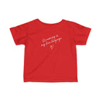 “Screaming Is My Love Language” Infant Tee