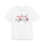 “Medical Mama” Women’s Tee