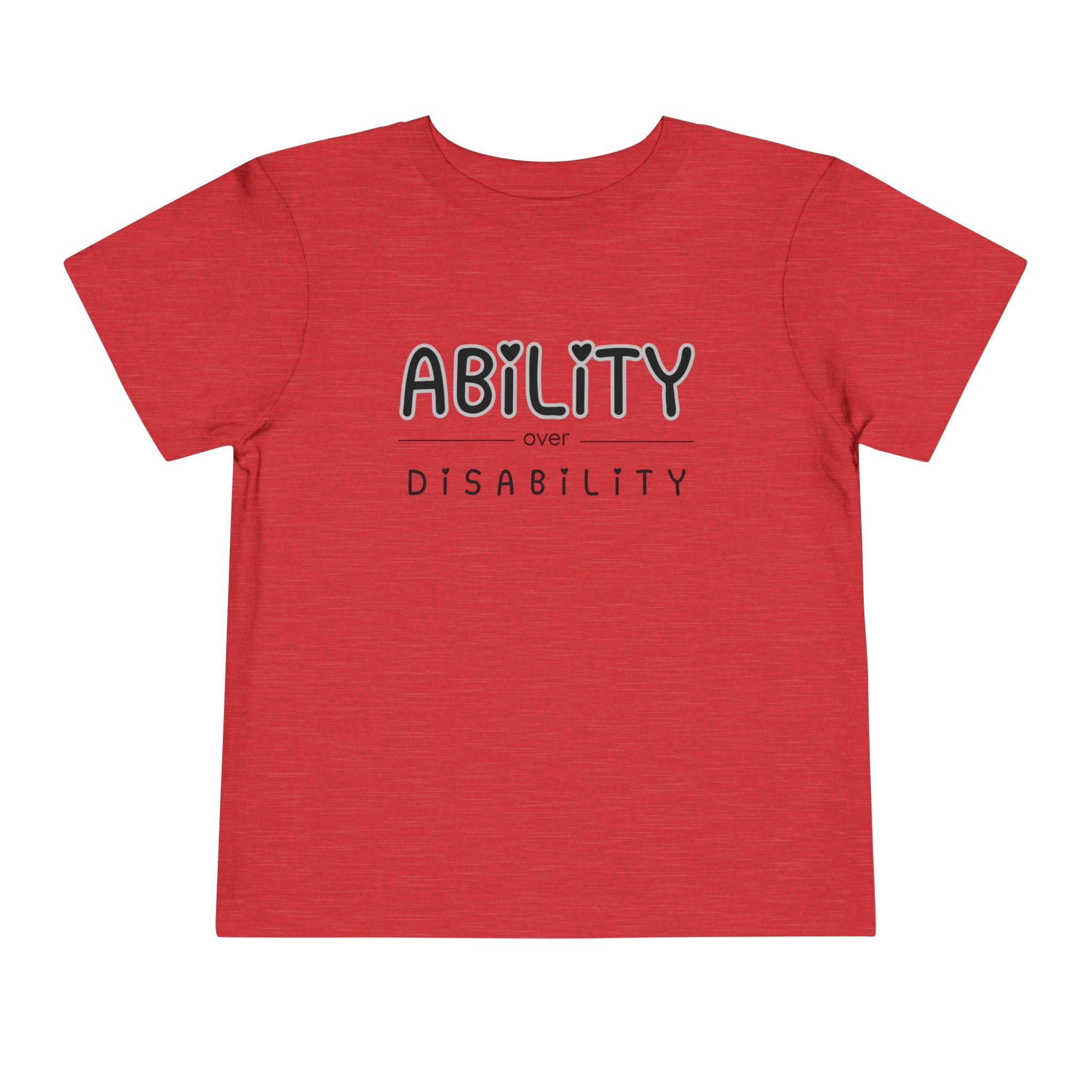 "Ability Over Disability" Toddler Tee