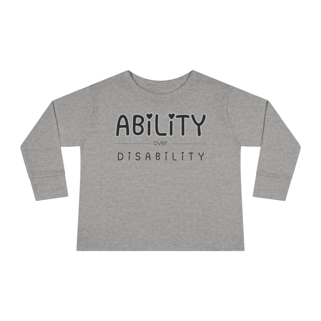 “Ability Over Disability” Toddler Long Sleeve