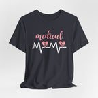 “Medical Mama” Women’s Tee