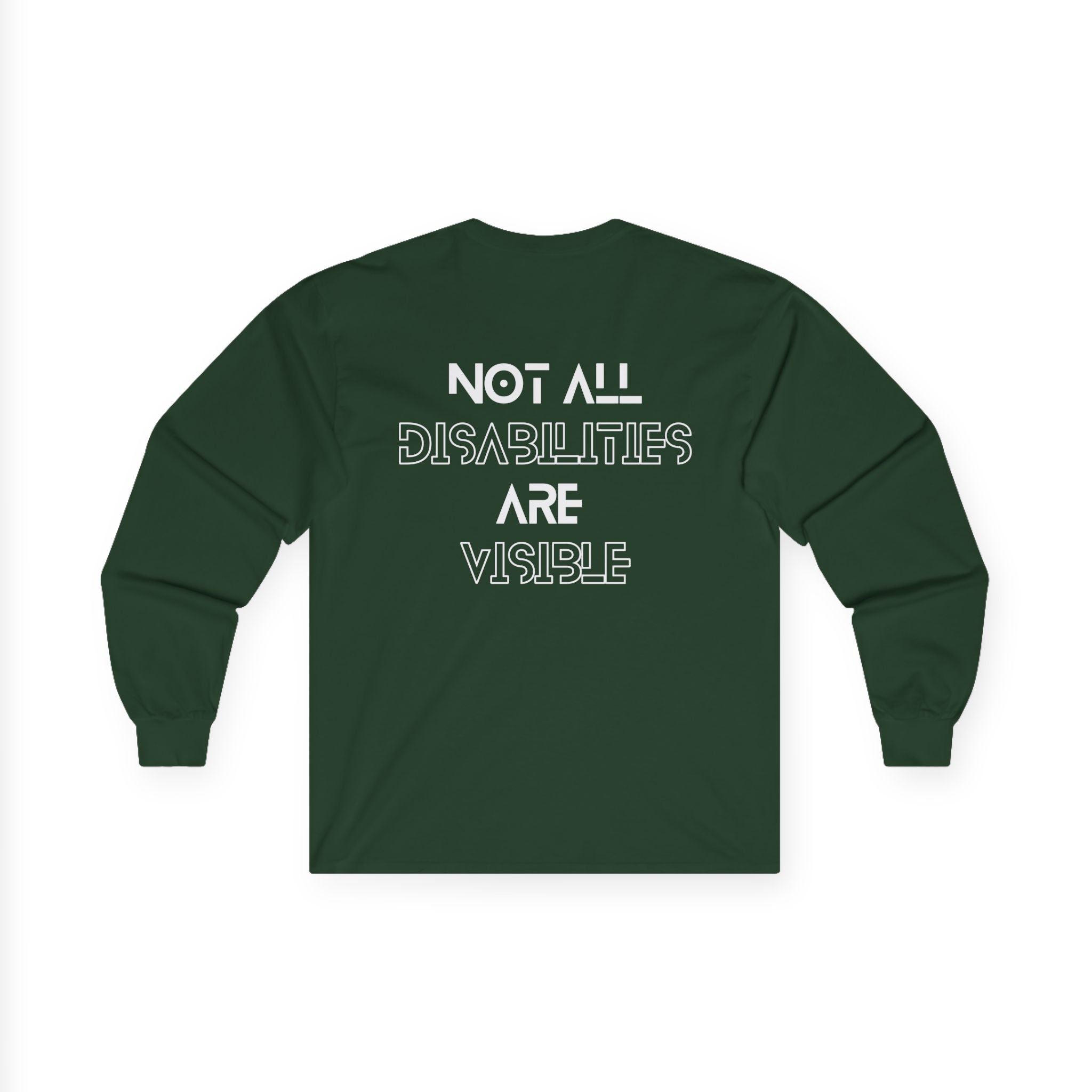 “Not All Disabilities Are Visible” Men’s Long Sleeve