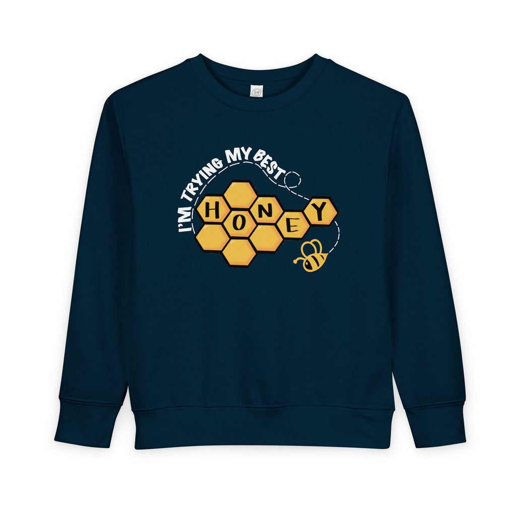 "I’m Trying My Best Honey” Toddler Sweater