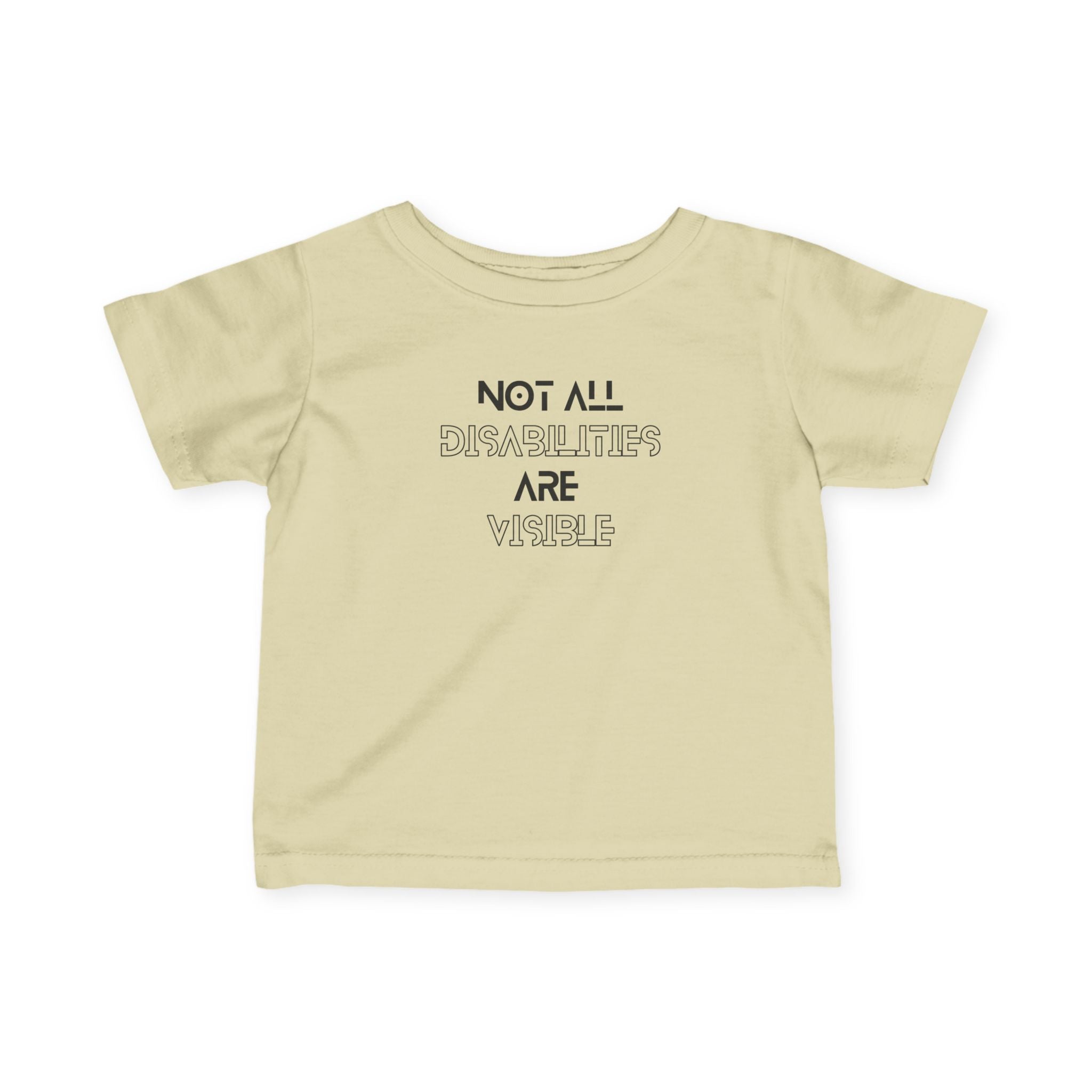 “Not All Disabilities Are Visible” Infant Tee