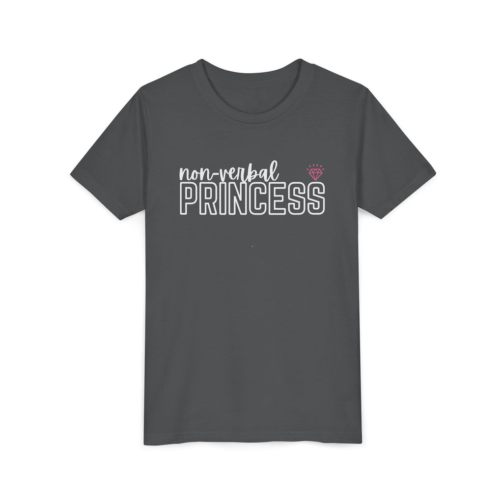 “Non-Verbal Princess” Youth Tee