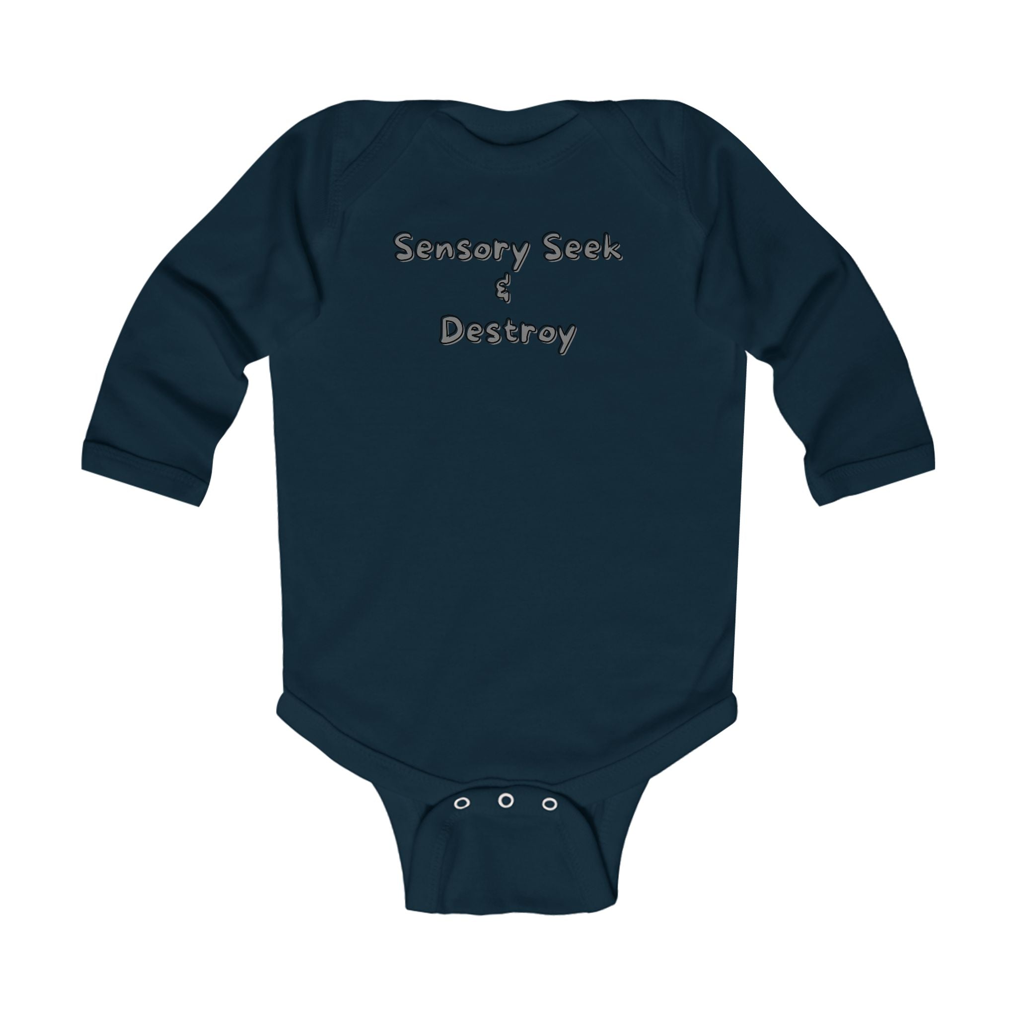 “Sensory Seek & Destroy” Infant Long Sleeve Onesie
