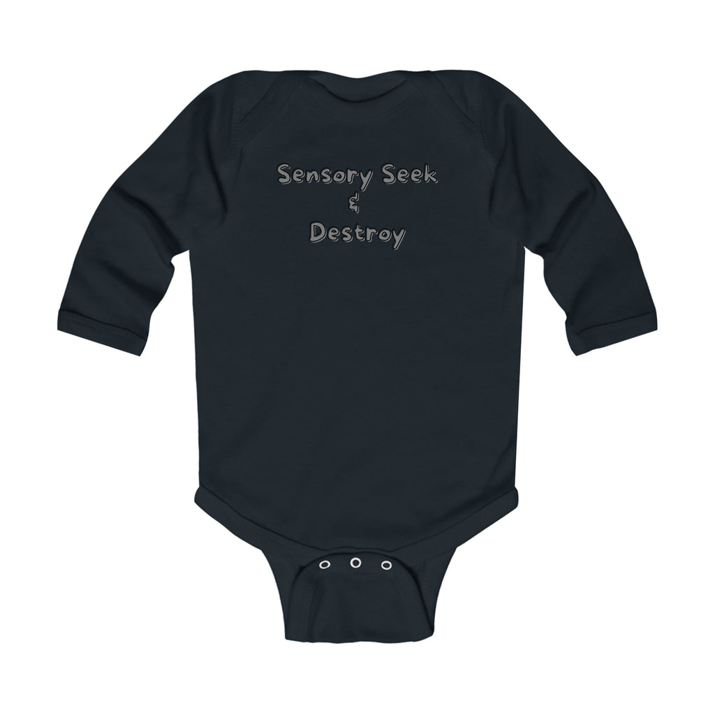 “Sensory Seek & Destroy” Infant Long Sleeve Onesie
