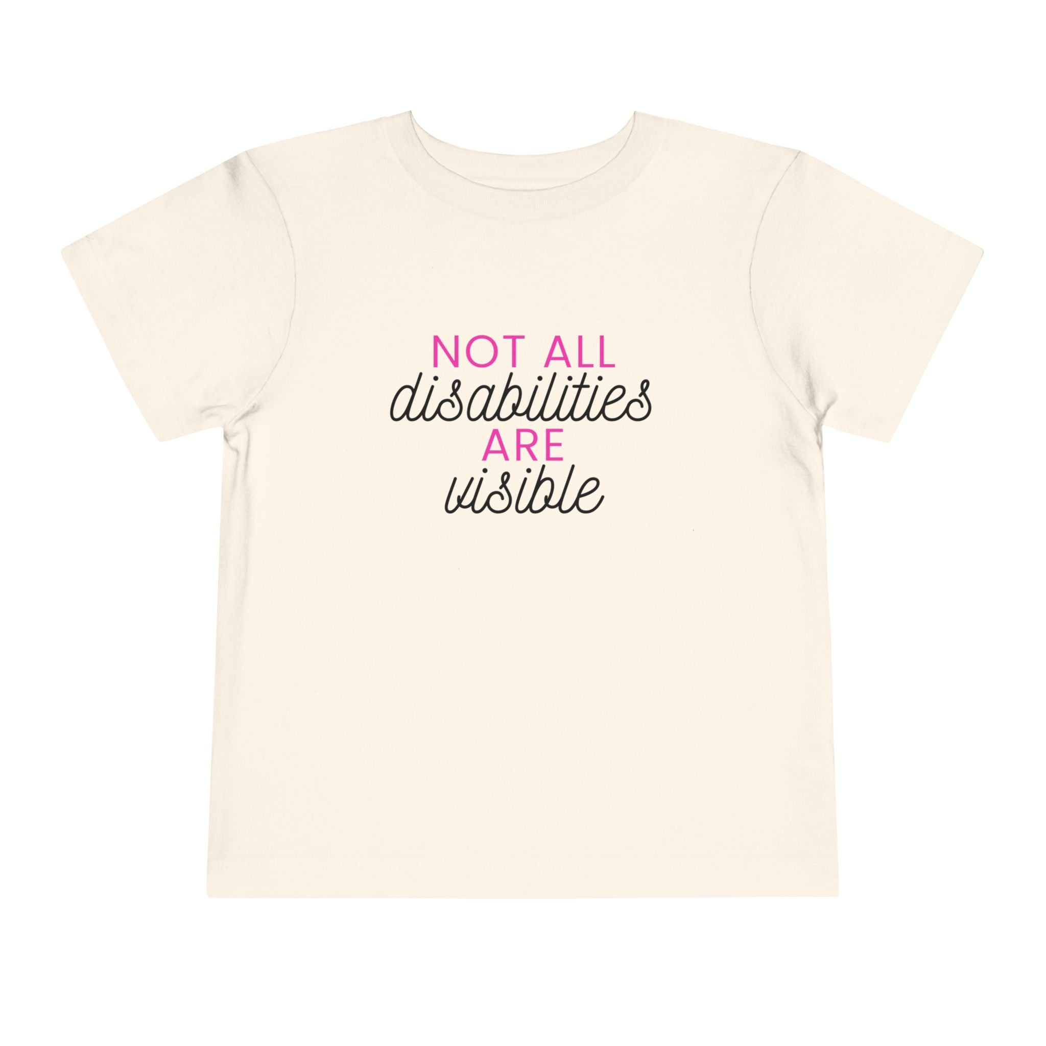 “Not All Disabilities Are Visible” Toddler Tee