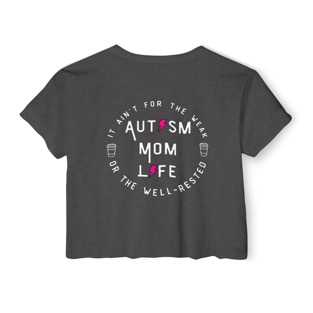 “Autism Mom Life” Women’s Crop Top