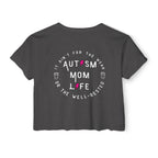 “Autism Mom Life” Women’s Crop Top